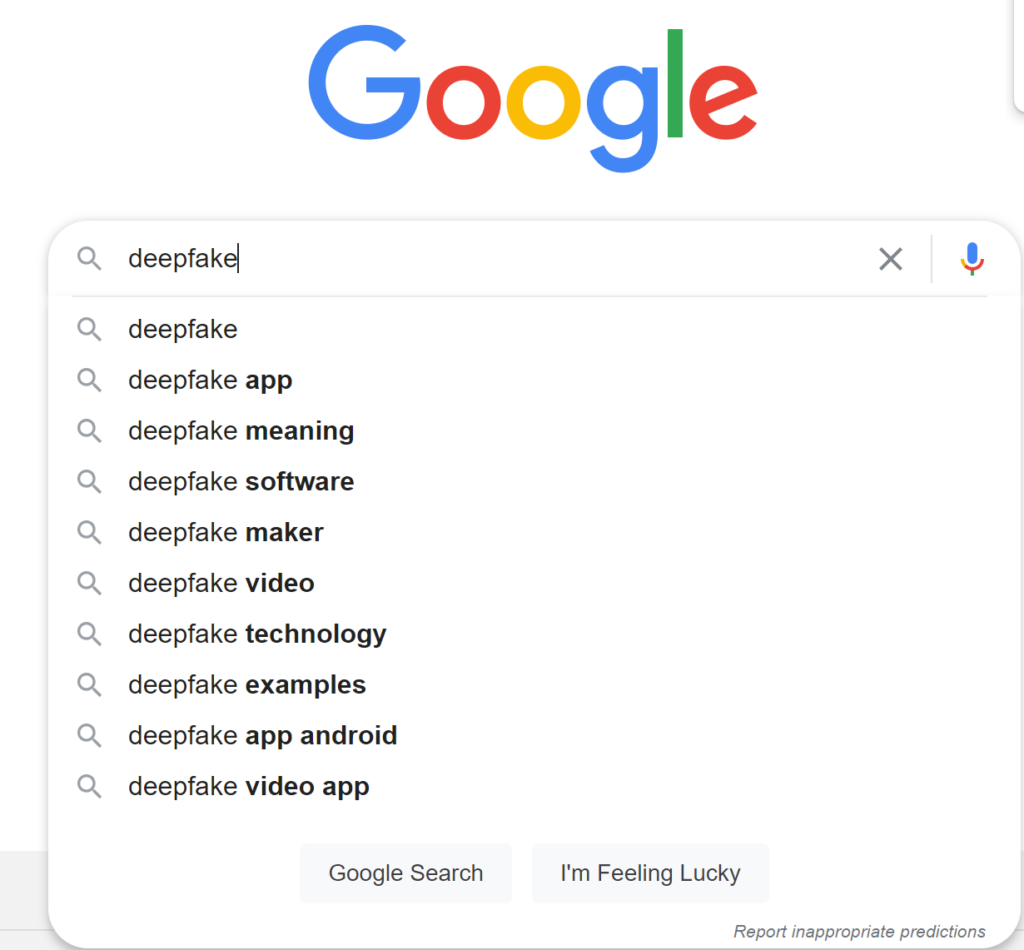 google search suggest deepfake